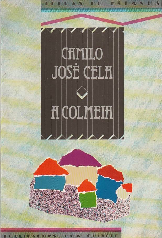 A colmeia - Camilo José Cela