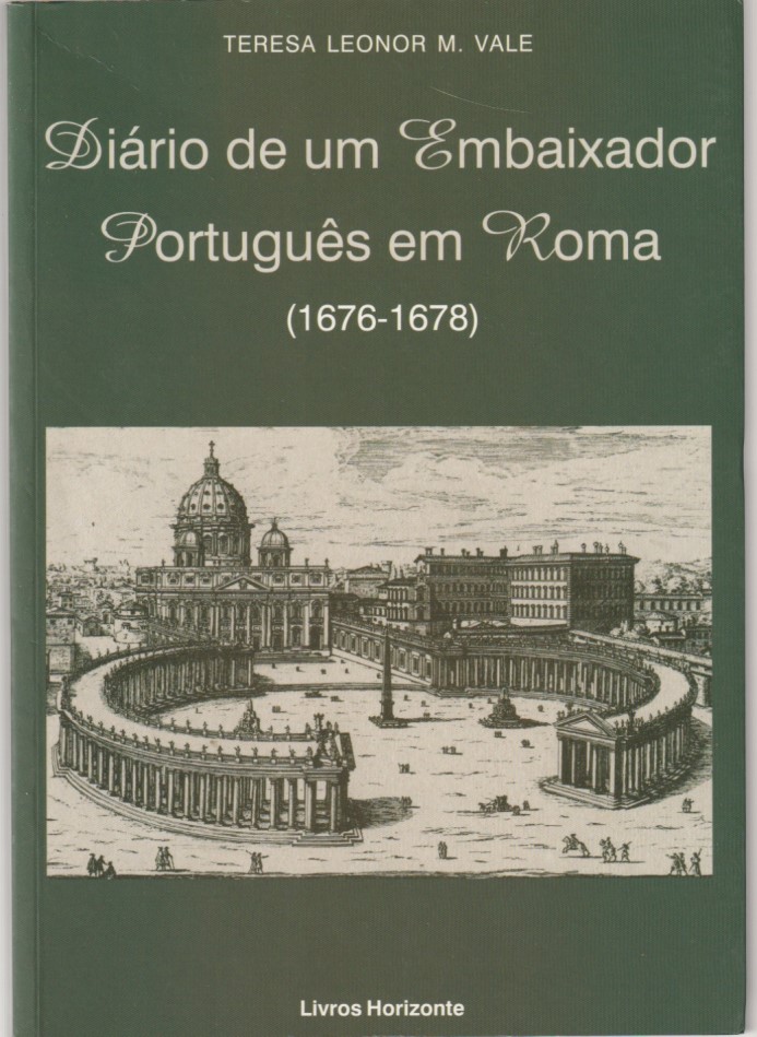 Diário de um embaixador português em Roma 1676-1678