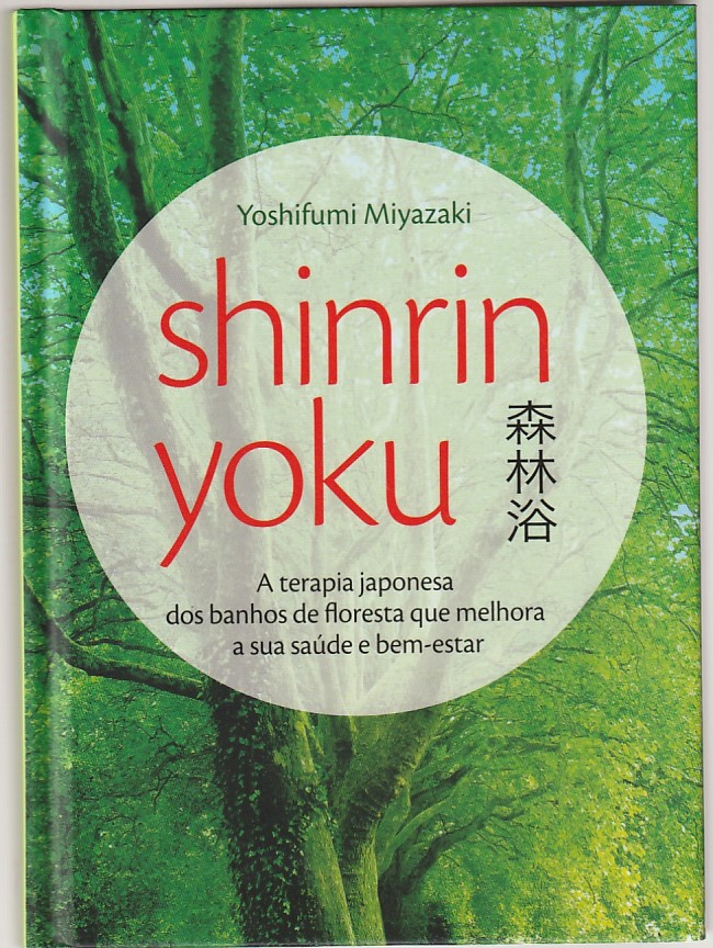 Shinrin-Yoku – Yoshifumi Miyazaki