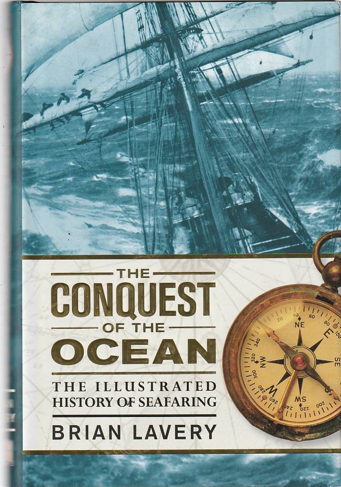 The conquest of the ocean – The illustrated history of seafaring