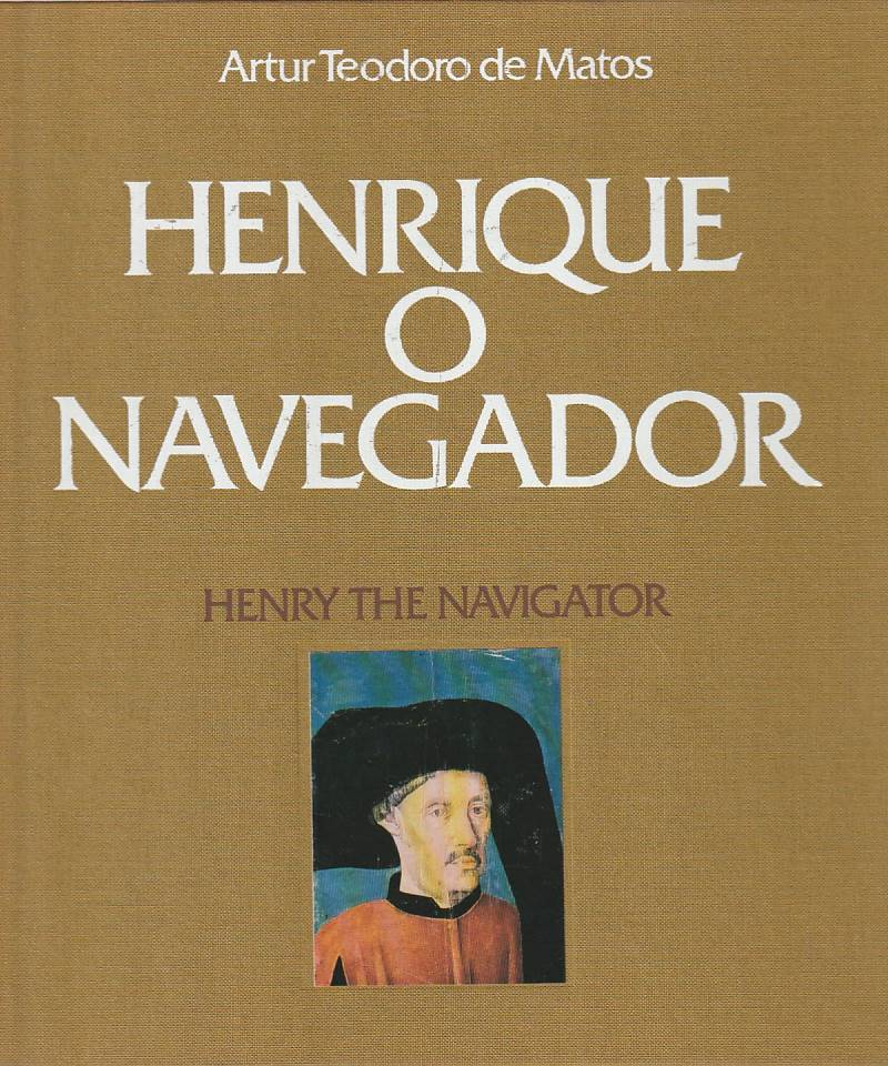 Henrique o Navegador / Henry the Navigator
