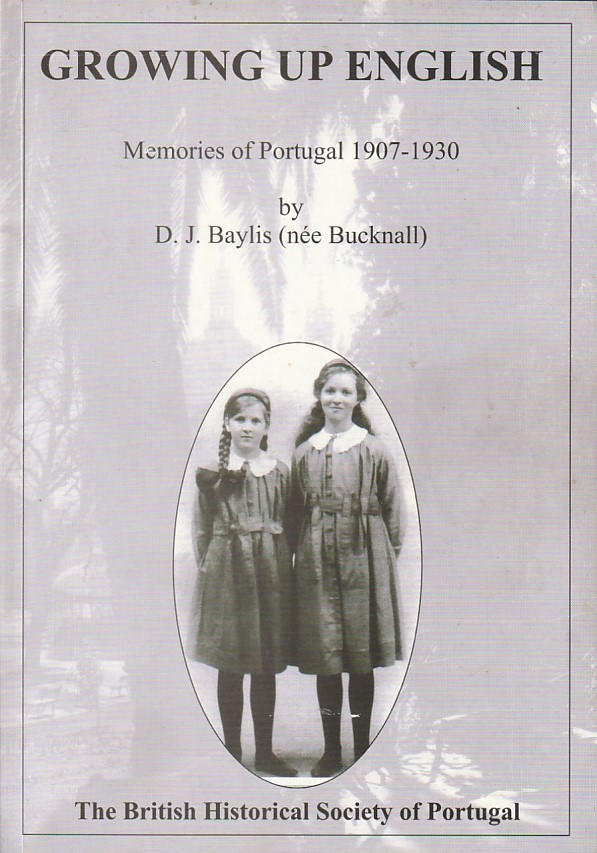Growing up English – Memories of Portugal 1907-1930