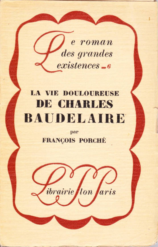 La vie douloureuse de Charles Baudelaire