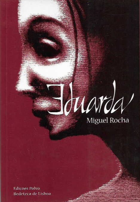 Eduarda - Miguel Rocha 