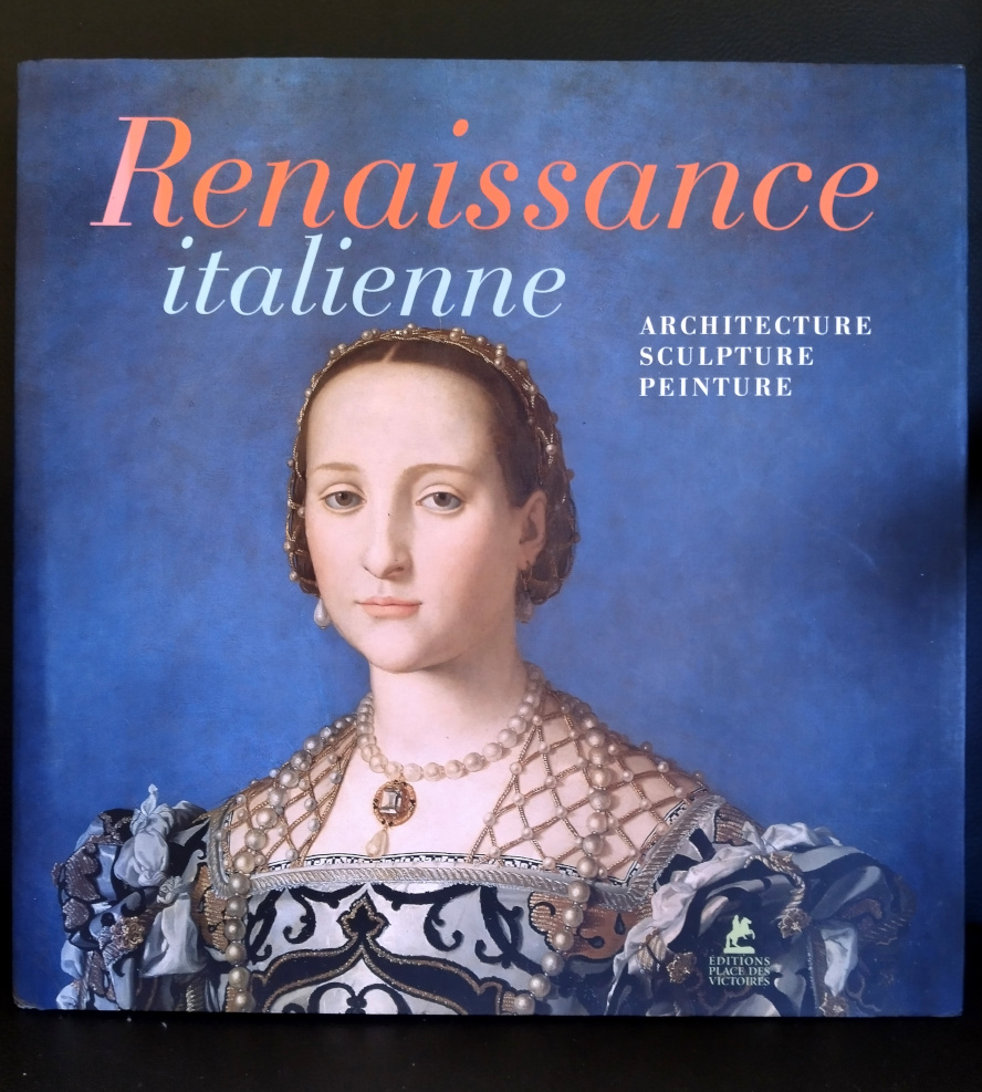 Renaissance Italienne – Architecture – Sculpture – Peinture