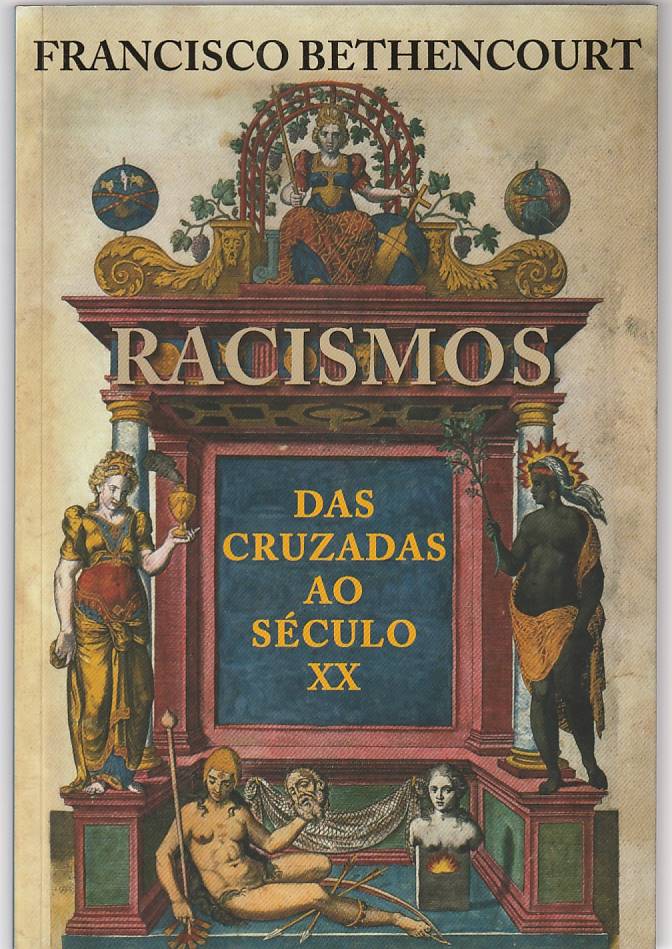 Racismos – Das Cruzadas ao século XX