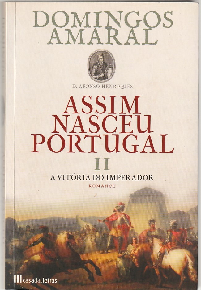 Assim nasceu Portugal – Livro 2 – A vitória do Imperador
