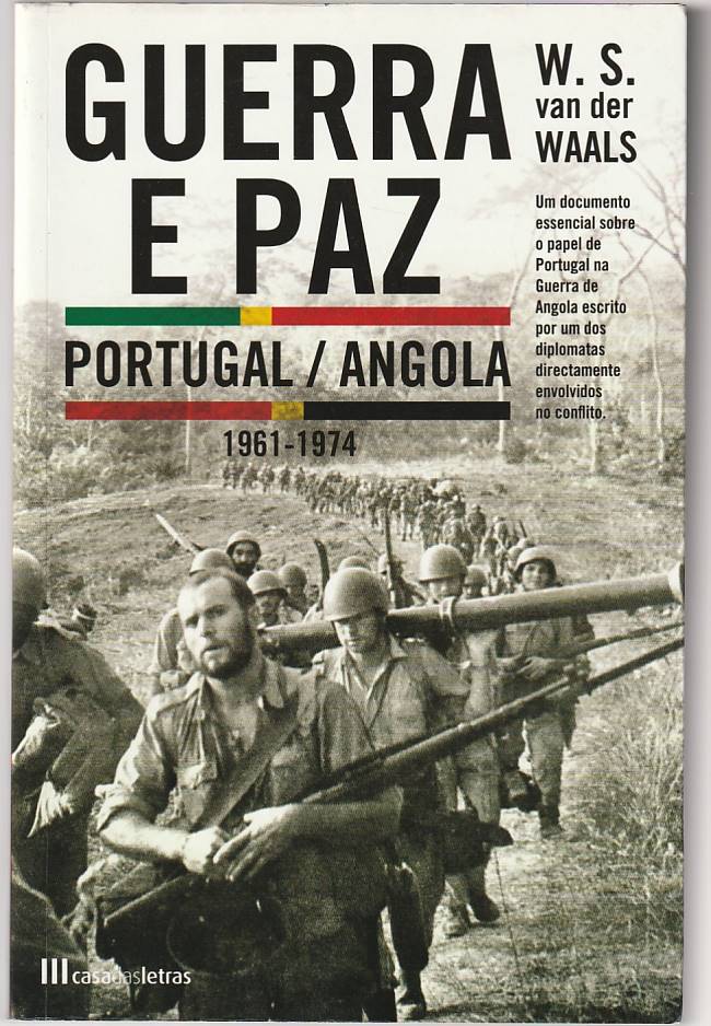 Guerra e paz – Portugal / Angola 1961-1974