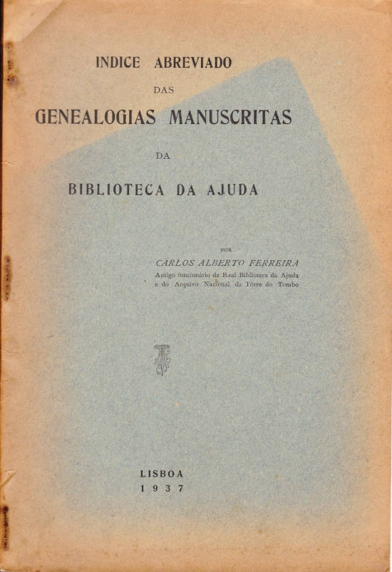 Índice abreviado das genealogias manuscritas da Biblioteca da Ajuda