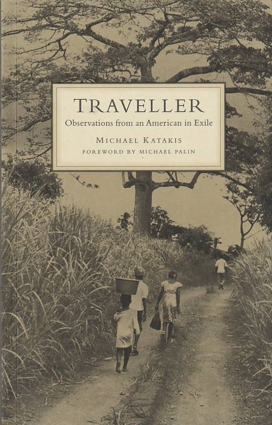 Traveller – Observations from an American in exile (1st ed.)