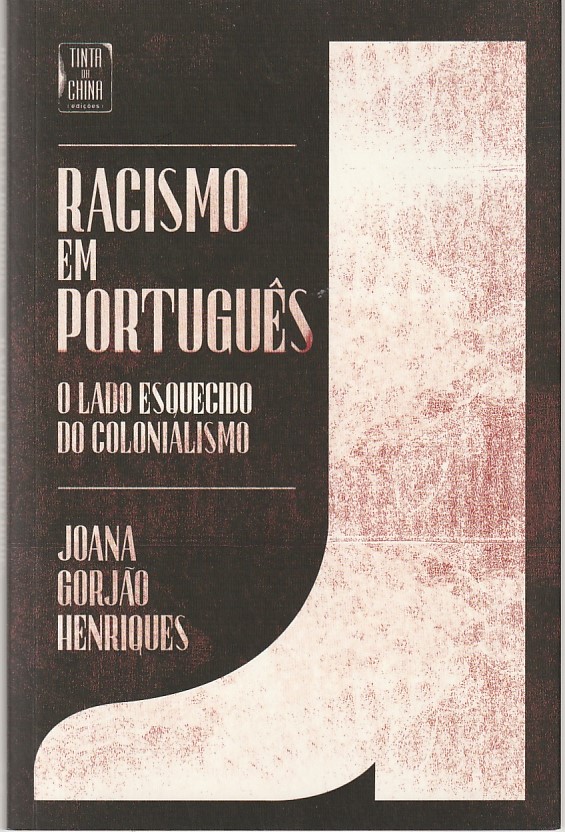 Racismo em Português – O lado esquecido do colonialismo