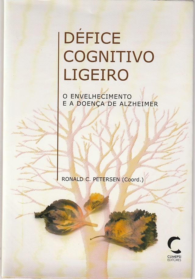 Défice cognitivo ligeiro – O envelhecimento e a doença de Alzheimer