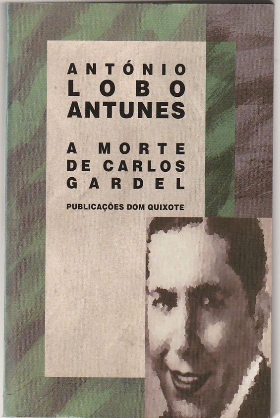A morte de Carlos Gardel (1ª ed.)