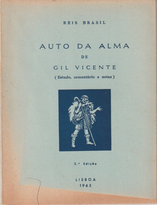Auto da Alma de Gil Vicente (Estudo, comentário e notas)