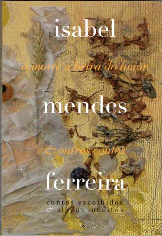 A morte à beira do amor e outros contos