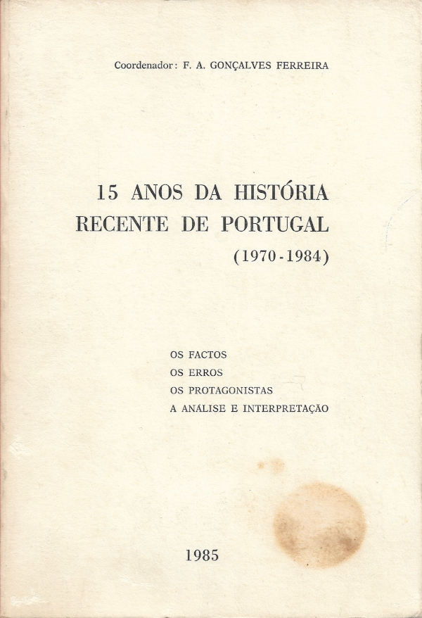 15 anos de história recente da Portugal (1970-1984)