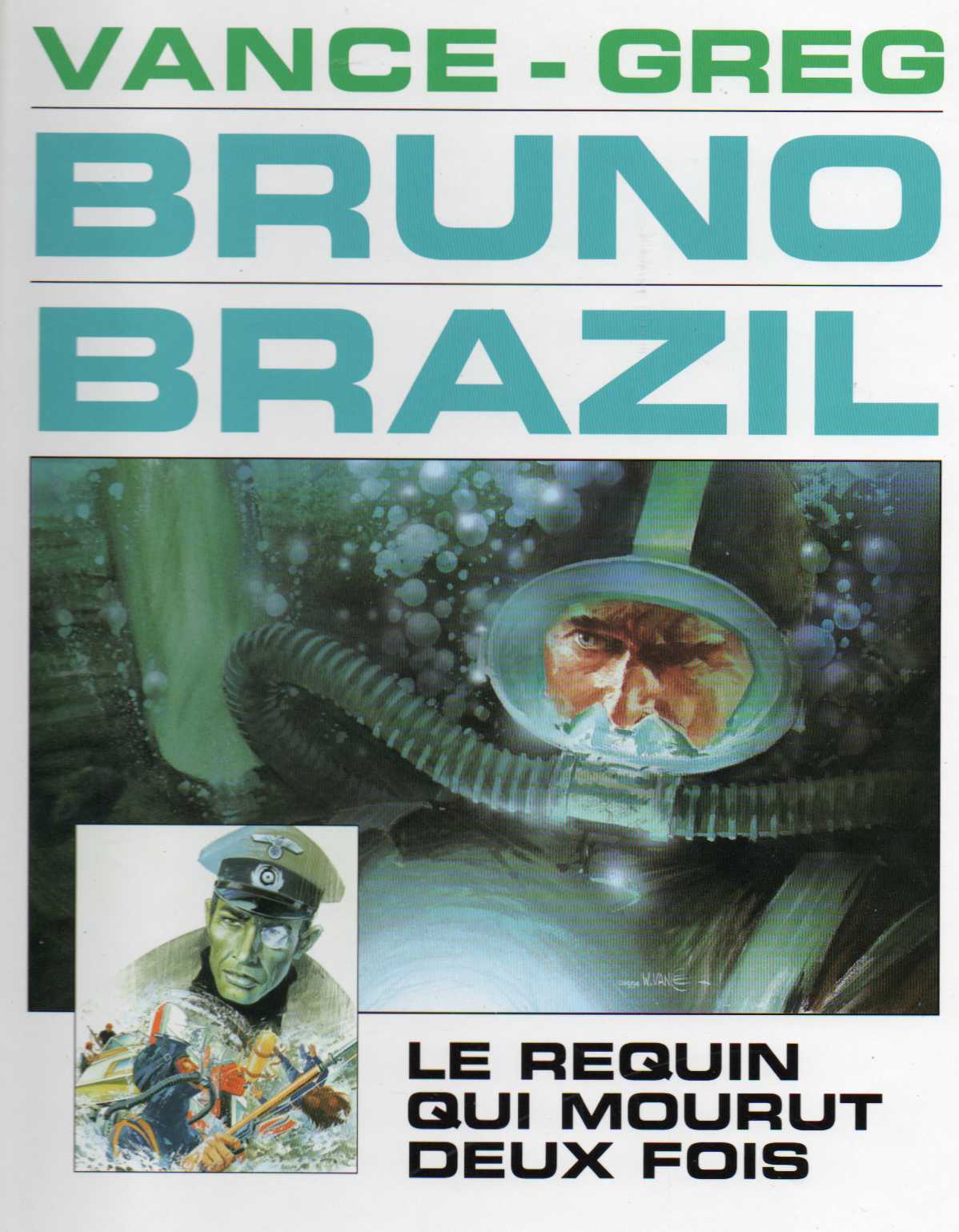 Bruno Brazil - Le requin qui mourut deux fois