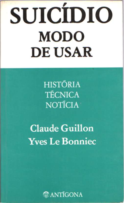 Suicídio – Modo de usar