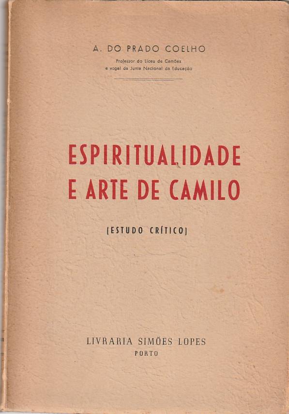 Espiritualidade e arte de Camilo (Estudo crítico)