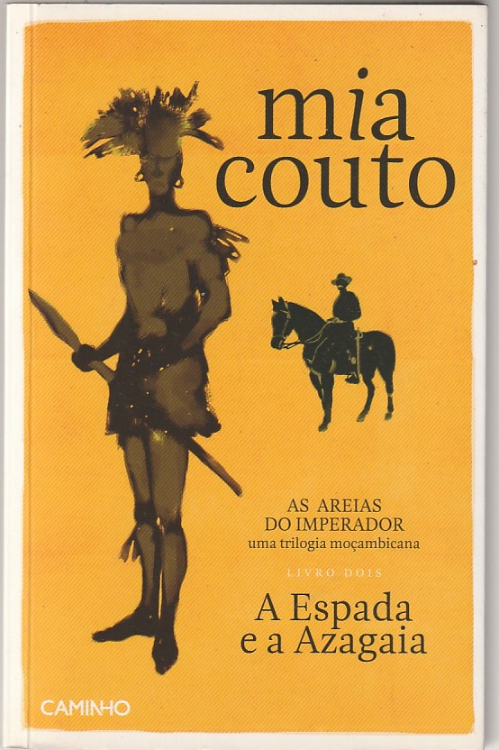 As areias do Imperador Livro 2 – A espada e a azagaia