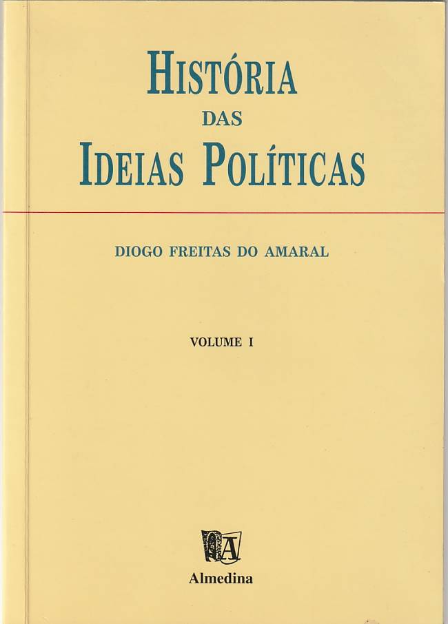 História das ideias políticas Vol. 1 – Freitas do Amaral