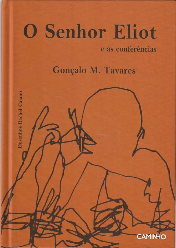 O Senhor Eliot e as conferências (1ª ed.)