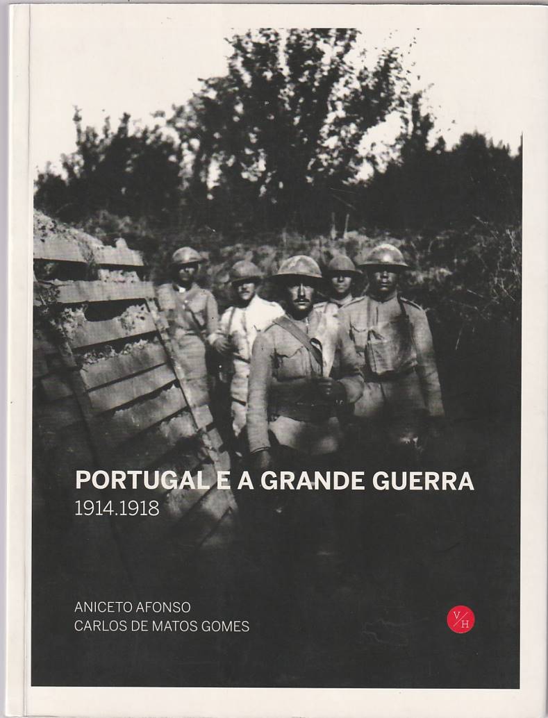 Portugal e a Grande Guerra 1914-1918