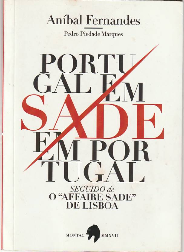 Portugal em Sade, Sade em Portugal | O “Affaire Sade” de Lisboa