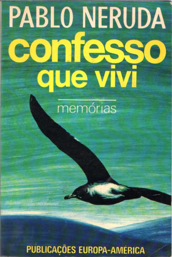 Confesso que vivi – Memórias