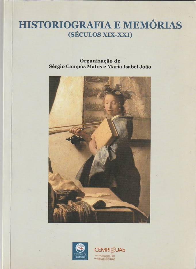 Historiografia e memórias (séculos XIX-XXI)