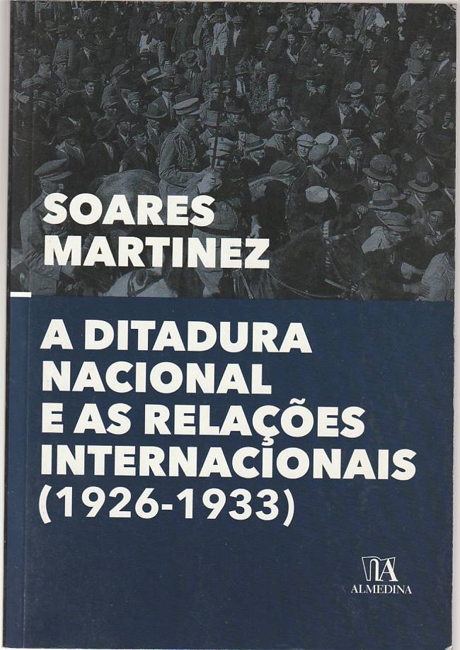 A Ditadura nacional e as relações internacionais (1926-1933)