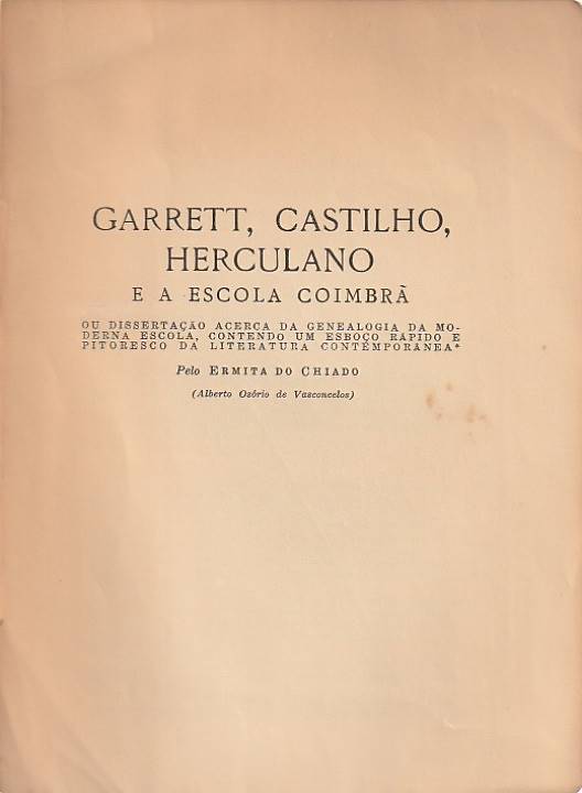 Garrett, Castilho, Herculano e a Escola Coimbrã