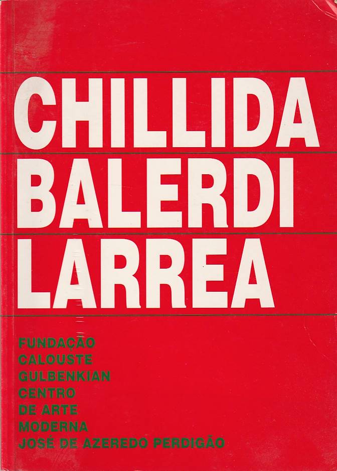 Chillida, Balerdi, Larrea