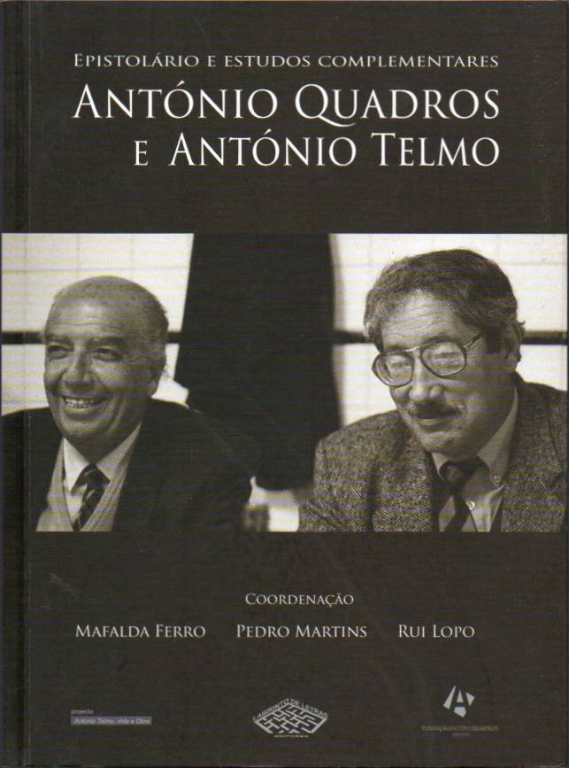 António Quadros e António Telmo – Epistolário e estudos complementares