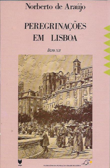 Peregrinações em Lisboa – Livro XII