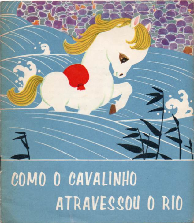 Como o cavalinho atravessou o rio