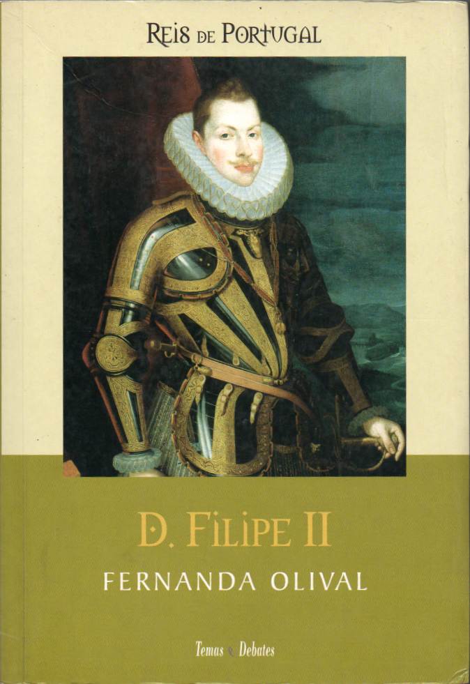 D. Filipe II - Fernanda Olival (TD)