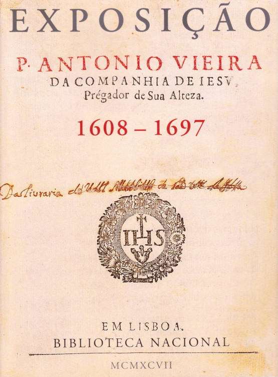 Padre António Vieira 1608 – 1697 Catálogo da exposição