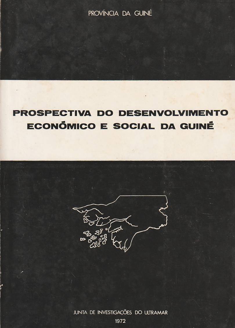 Prospectiva do desenvolvimento económico e social da Guiné