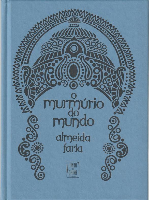 O murmúrio do mundo – A Índia revisitada (1ª ed.)