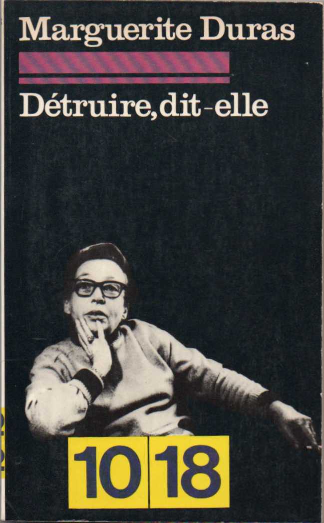 Détruire, dit-elle