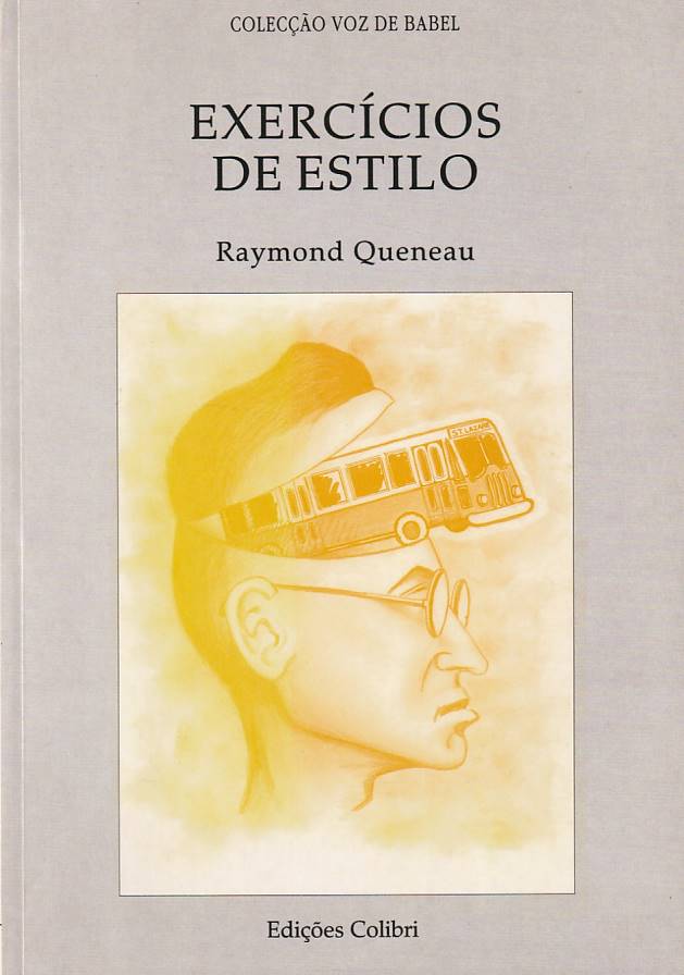 Exercicios de Estilo de Raymond Queneau em Portugues