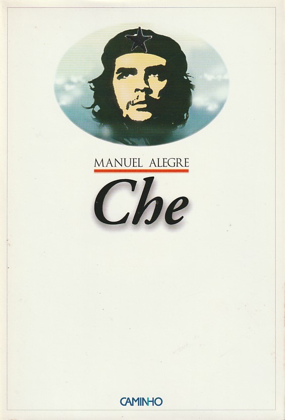 Che - Manuel Alegre (1ª ed.)