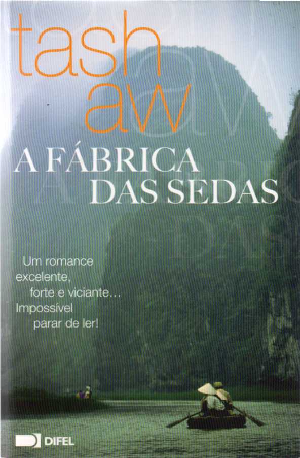 A fábrica das sedas