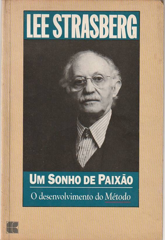 Um sonho de paixão – O desenvolvimento do Método