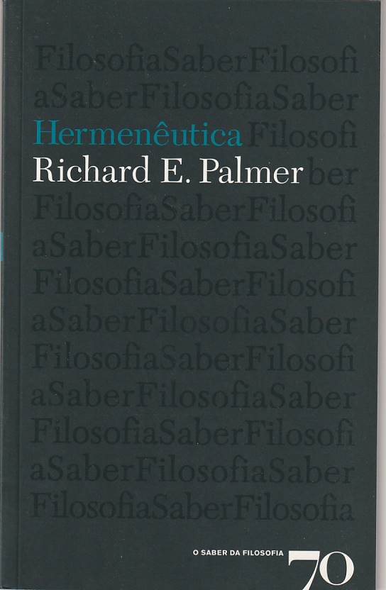 Hermenêutica – Richard E. Palmer