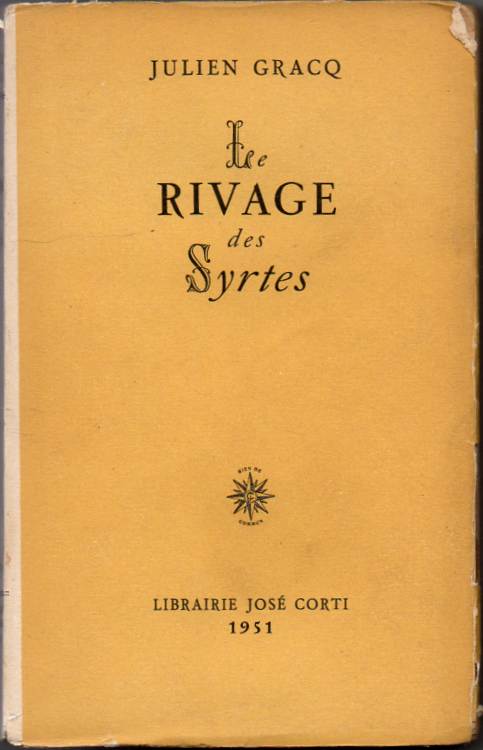 Le rivage des Syrtes – 1ère Édition