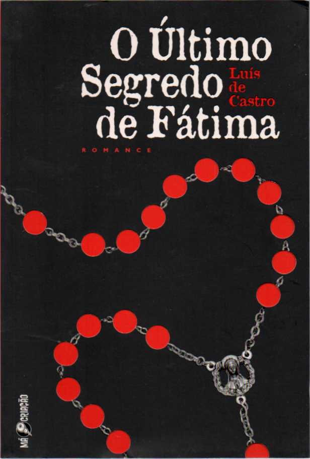 O último segredo de Fátima – Luís de Castro