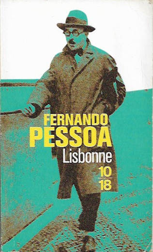 Lisbonne – Fernando Pessoa