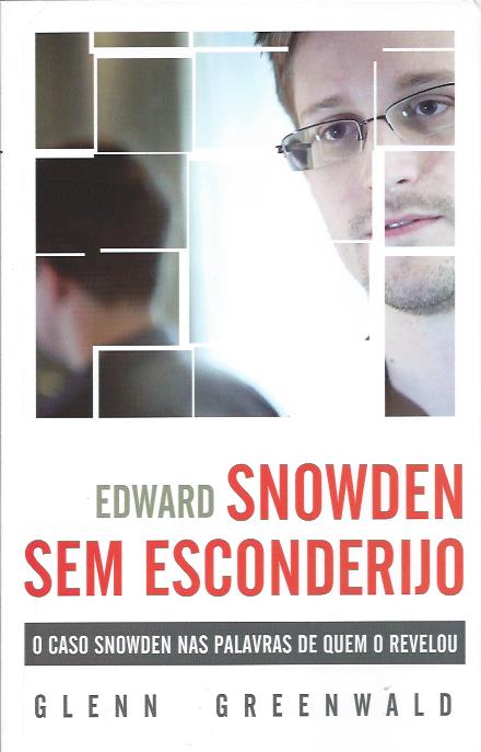 Edward Snowden – Sem esconderijo
